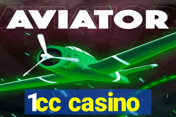 1cc casino